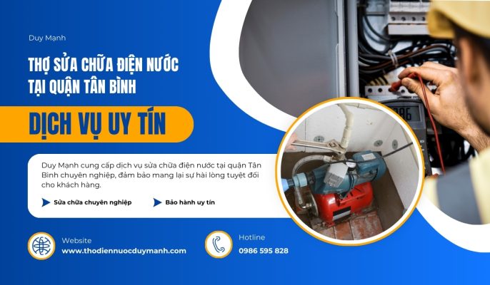 thợ sửa chữa điện nước quận Tân Bình