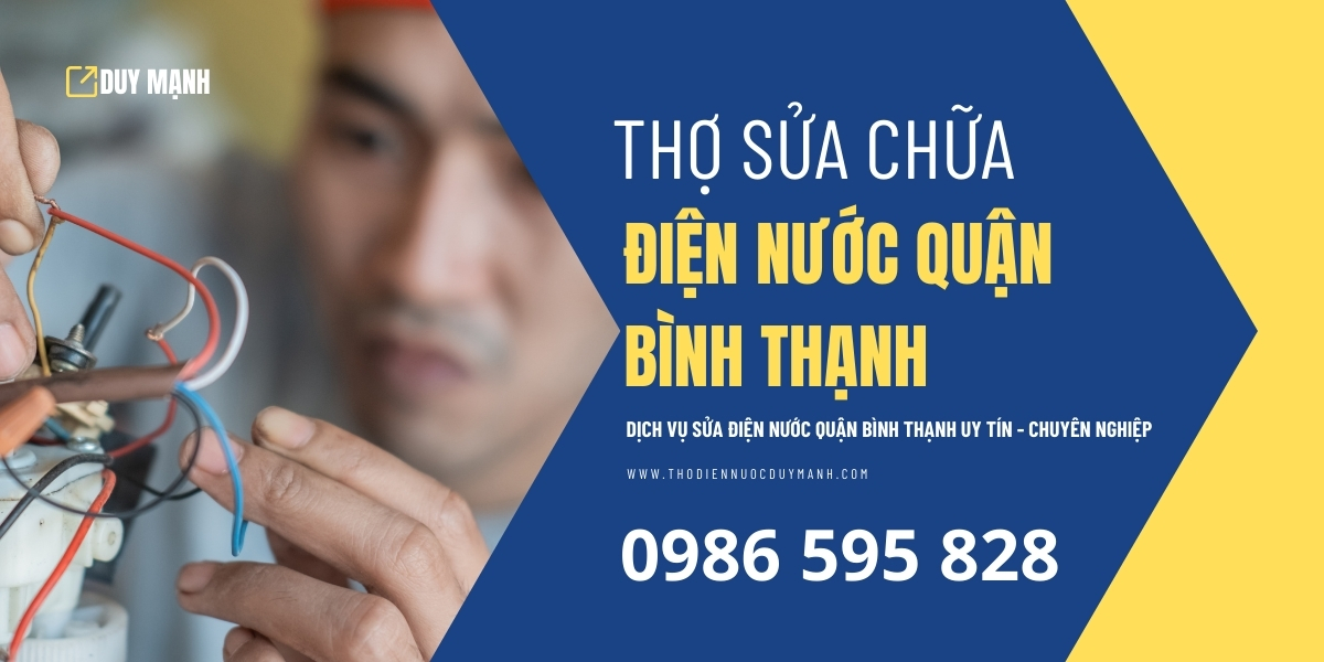 Thợ sửa điện nước quận Bình Thạnh