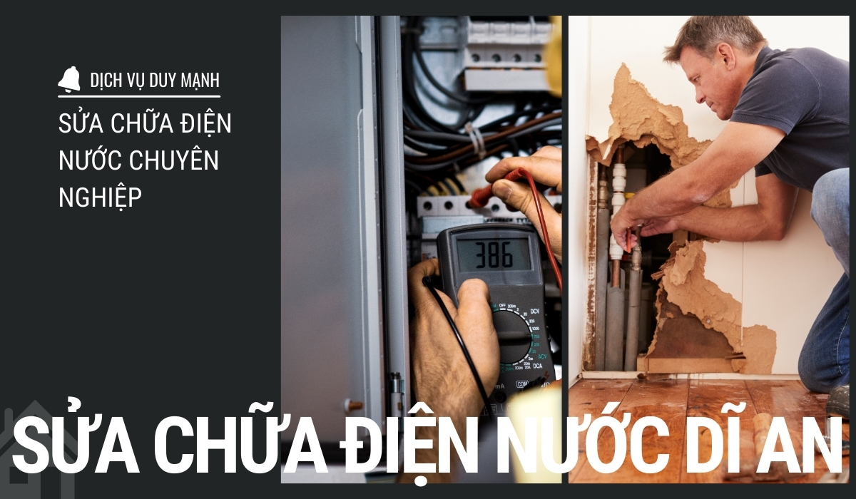 sửa chữa điện nước tại Dĩ An